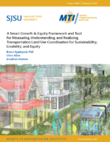 A Smart Growth  Equity Framework and Tool for Measuring Understanding and Realizing Transportation Land Use Coordination for Sustainability Livability and Equity