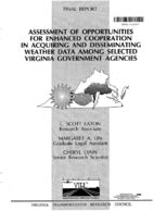 Assessment of opportunities for enhanced cooperation in acquiring and disseminating weather data among selected Virginia government agencies