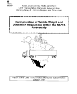 Harmonization of Vehicle Weight and Dimension Regulations Within the NAFTA Partnership Report to the Land Transportation Standards Subcommittee