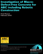 Investigation of MacroDefectFree Concrete for ABC including Robotic Construction