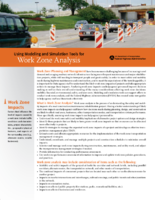 Using modeling and simulation tools for work zone analysis