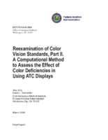 Reexamination of Color Vision Standards Part II A Computational Method to Assess the Effect of Color Deficiencies in Using ATC Displays Final Report