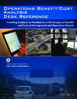 Operations BenefitCost Analysis Desk Reference