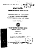 Atmospheric Transmission Handbook A Survey of Electromagnetic Wave Transmission in the Earths Atmosphere Over the Frequency Wavelength Range 3KHz 100km 3000 THz 01m