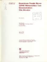 Downtown People Mover DPM Winterization Test Demonstration Otis Elevator