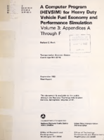 A Computer Program HEVSIM for Heavy Duty Vehicle Fuel Economy and Performance Simulation Volume III Appendices A through F