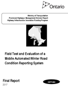 Field Test and Evaluation of a Mobile Automated Winter Road Condition Reporting System