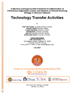 A Machine LearningAssisted Framework for Determination of Performance Degradation Causes and Selection of Channel Switching Strategy in Vehicular Networks Technology Transfer Activities