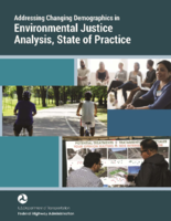 Addressing Changing Demographics in Environmental Justice Analysis State of Practice