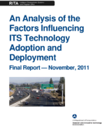 An Analysis of the Factors Influencing ITS Technology Adoption and Deployment