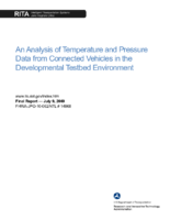 An Analysis of Temperature and Pressure Data from Connected Vehicles in the Developmental Testbed Environment