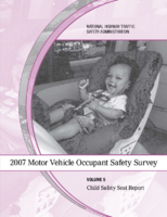2007 Motor Vehicle Occupant Safety Survey Volume 5 Child Safety Seat Report