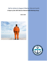 Call to Action to Support Mariner Mental Health A Report of the CMTS Mariner Mental Health Working Group