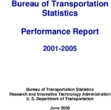 Bureau of Transportation Statistics Performance Report 20012005