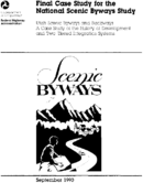 Final Case Study for the National Scenic Byways Study Utah Scenic Byways and Backways A Case Study of the History of Development and TwoTiered Integration Systems