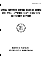 AC 150534016B Medium Intensity Runway Lighting System and Visual Approach Slope Indicators for Utility Airports