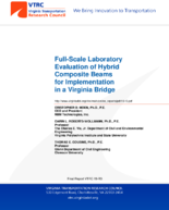 FullScale Laboratory Evaluation of Hybrid Composite Beams for Implementation in a Virginia Bridge