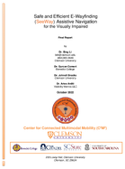 Safe and Efficient Ewayfinding SeeWay Assistive Navigation for the Visually Impaired