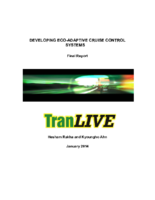 Developing EcoAdaptive Cruise Control Systems