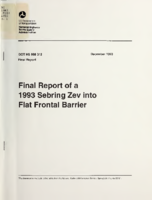 Final report of a 1993 Sebring Zev into flat frontal barrier