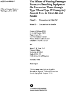 The Effects of Wearing Passenger Protective Breathing Equipment on Evacuation Times through Type III and Type IV Emergency Aircraft Exits in Clear Air and Smoke
