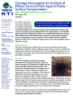 Carnage interrupted  an analysis of fifteen terrorist plots against public surface transportation research brief