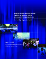 Effects of catastrophic events on transportation system management and operations  New York City  September 11 2001