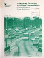 Alternative Financing for Urban Transportation StateoftheArt Case Analyses