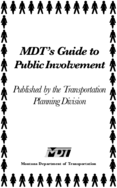 Montana Department of Transportation Guide to Public Involvement