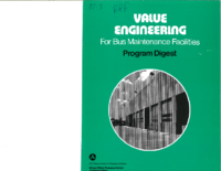 Value Engineering for Bus Maintenance Facilities Program Digest