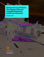 Noteworthy Local Policies that Support Safe and Complete Pedestrian and Bicycle Networks