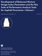 Development of Balanced Mixture Design Index Parameters and the Flex Suite of Performance Analysis Tools for Asphalt Pavements  Volume I