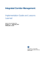 Integrated corridor management  implementation guide and lessons learned