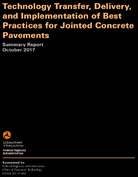 Technology Transfer Delivery and Implementation of Best Practices for Jointed Concrete Pavements