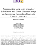 Assessing the LongTerm Impact of Subsidence and Global Climate Change on Emergency Evacuation Routes in Coastal Louisiana