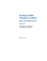 The Role of FHWA Programs in Livability State of the Practice Summary