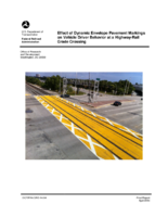 Effect of Dynamic Envelope Pavement Markings on Vehicle Driver Behavior at a HighwayRail Grade Crossing