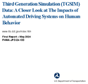 Third Generation Simulation Data TGSIM A Closer Look at The Impacts of Automated Driving Systems on Human Behavior