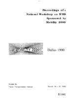 Proceedings Of A National Workshop On IVHS Sponsored By Mobility 2000