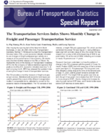 The Transportation Services Index Shows Monthly Change in Freight and Passenger Transportation Service