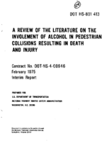 A Review of the Literature on the Involvement of Alcohol in Pedestrian Collisions Resulting in Death and Injury