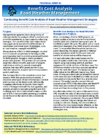 Benefit Cost Analysis Road Weather Management Conducting Benefit Cost Analysis of Road Weather Management Strategies
