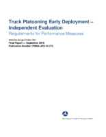 Truck Platooning Early Deployment  Independent Evaluation Requirements for Performance Measures