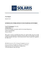 Scheduling Work Zones in MultiModal Networks