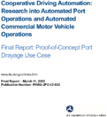 Cooperative Driving Automation Research into Automated Port Operations and Automated Commercial Motor Vehicle Operations Final Report ProofofConcept Port Drayage Use Case