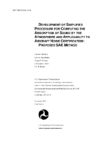 Development of simplified procedure for computing the absorption of sound by the atmosphere and applicability to aircraft noise certification  proposed SAE method