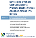 Developing a Vehicle Cost Calculator to Promote Electric Vehicle Adoption among TNC Drivers
