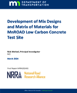 Development of Mix Designs and Matrix of Materials for MnROAD Low Carbon Concrete Test Site