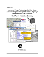 Intermodal Freight Technology Working Group Asset Tracking and Freight Information Highway Field Operational Test Evaluation Final Report Executive Summary