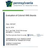 Evaluation of Colored VMS Boards